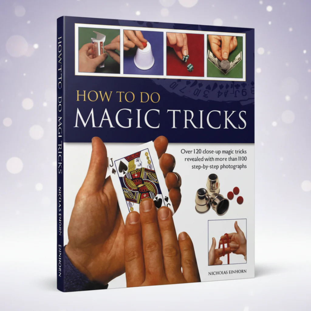HOW TO DO MAGIC TRICKS