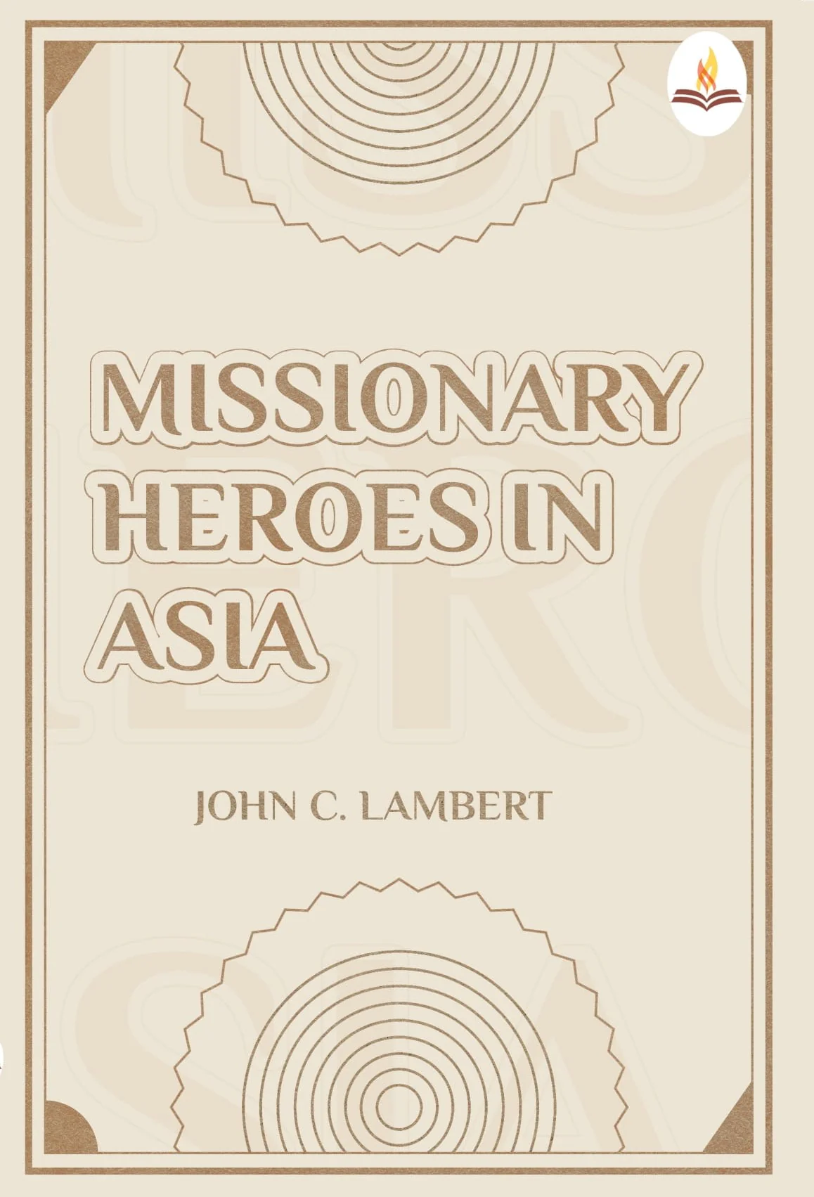 Missionary Heroes in Asia - Image 2